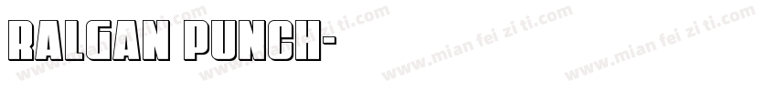 ralgan punch字体转换